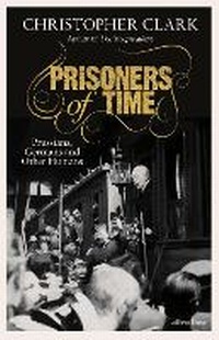 Enlarge image Cover: Prisoners of Time - Allen Lane