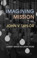 Cover: Imagining Mission with John V. Taylor - SCM Press