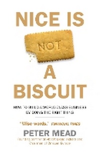 Abbildung von: Nice is Not a Biscuit - Duckworth