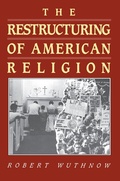 Cover: The Restructuring of American Religion - Princeton University Press
