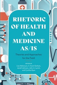 Abbildung von: Rhetoric of Health and Medicine As/Is - Ohio State University Press