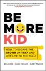 Cover: Be More Kid - Wiley