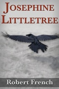 Cover: Josephine Littletree - Robert French