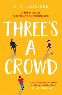 Enlarge image Cover: Three's A Crowd - Simon + Schuster LLC