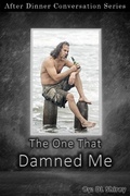 Cover: The One That Damned Me (After Dinner Conversation, #49) - After Dinner Conversation