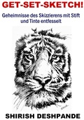 Cover: Get-Set-Sketch! (Skizzieren mit Stift, Tinte und Aquarell) - Shirish D