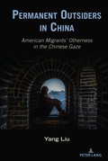Cover: Permanent Outsiders in China - Peter Lang Verlag