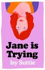 Cover: Jane is Trying - Weidenfeld and Nicholson