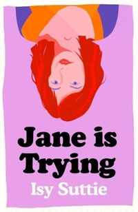 Abbildung von: Jane is Trying - Weidenfeld and Nicholson