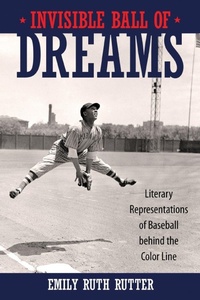 Enlarge image Cover: Invisible Ball of Dreams - University Press of Mississippi