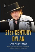 Cover: 21st-Century Dylan - Bloomsbury Academic USA