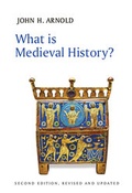 Cover: What is Medieval History? - Wiley