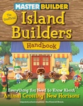 Cover: Master Builder: The Unofficial Island Builders Handbook - Triumph Books
