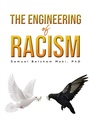 Cover: Engineering of Racism - Austin Macauley Publishers LLC