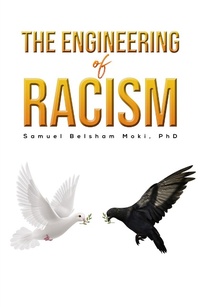 Enlarge image Cover: Engineering of Racism - Austin Macauley Publishers LLC