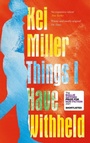 Cover: Things I Have Withheld - Canongate Books