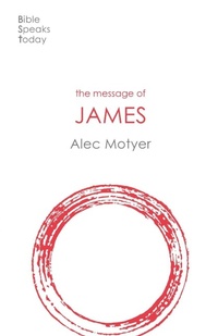 Enlarge image Cover: The Message of James - Inter-Varsity Press