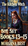 Cover: The Kitchen Witch: Box Set: Books 13-15 - Best Cosy Books