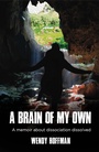 Cover: A Brain Of My Own - Aeon Books Ltd