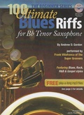 Cover: 100 Ultimate Blues Riffs for Bb (Tenor) Saxophone Beginner Series (100 Ultimate Blues Riffs Beginner Series) - 100 Ultimate Blues Riffs Beginner Series