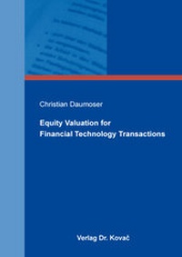 Abbildung von: Equity Valuation for Financial Technology Transactions - Kovac, Dr. Verlag