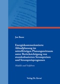 Cover: Energiekostenorientierte Ablaufplanung im mittelfristigen Planungszeitraum unter Ber&uuml;cksichtigung von stundenbasierten Strompreisen und Strompreisprognosen - Kovac, Dr. Verlag