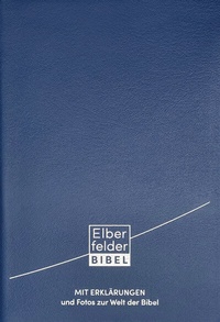 Abbildung von: Elberfelder Bibel mit Erklärungen - Leder - R. Brockhaus