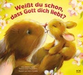 Cover: Wei&szlig;t du schon, dass Gott dich liebt? - R.Brockhaus
