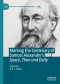 Bild: Marking the Centenary of Samuel Alexander's Space, Time and Deity - Palgrave Macmillan