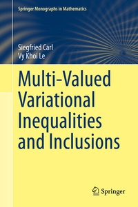 Enlarge image Cover: Multi-Valued Variational Inequalities and Inclusions - Springer