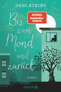 Cover: Bis zum Mond und zur&uuml;ck - Knaur