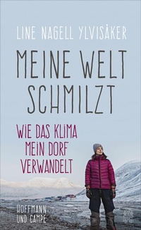 Abbildung von: Meine Welt schmilzt - Hoffmann & Campe