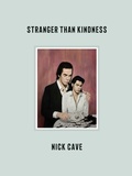 Cover: Stranger Than Kindness - Kiepenheuer & Witsch