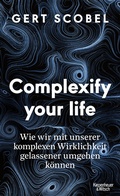 Cover: Complexify your life - Kiepenheuer & Witsch