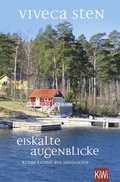 Cover: Eiskalte Augenblicke - Kiepenheuer & Witsch