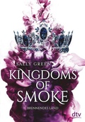 Cover: Kingdoms of Smoke - Brennendes Land - dtv