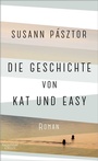 Cover: Die Geschichte von Kat und Easy - Kiepenheuer & Witsch
