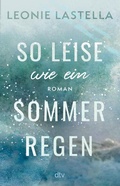 Cover: So leise wie ein Sommerregen - dtv