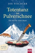 Cover: Totentanz im Pulverschnee - Kiepenheuer & Witsch