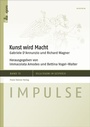 Cover: Kunst wird Macht - Franz Steiner Verlag