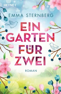 Abbildung von: Ein Garten für zwei - Heyne