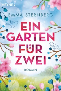 Abbildung von: Ein Garten für zwei - Heyne