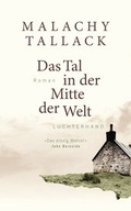 Cover: Das Tal in der Mitte der Welt - Luchterhand Literaturverlag