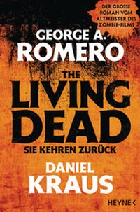 Abbildung von: The Living Dead - Sie kehren zurück - Heyne