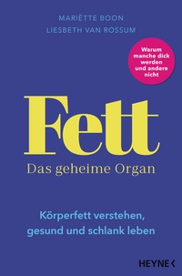 Abbildung von: Fett - Das geheime Organ - Heyne