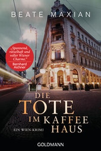 Abbildung von: Die Tote im Kaffeehaus - Goldmann