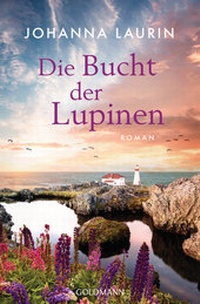 Abbildung von: Die Bucht der Lupinen - Goldmann