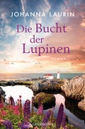 Cover: Die Bucht der Lupinen - Goldmann