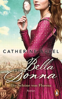 Abbildung von: Bella Donna. Die Schöne von Florenz - Penguin Verlag