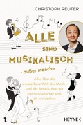Cover: Alle sind musikalisch - au&szlig;er manche - Heyne